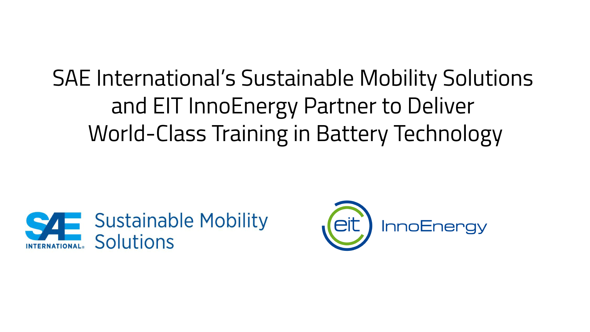 SAE International’s Sustainable Mobility Solutions and EIT InnoEnergy Partner to Deliver World-Class Training in Battery Technology